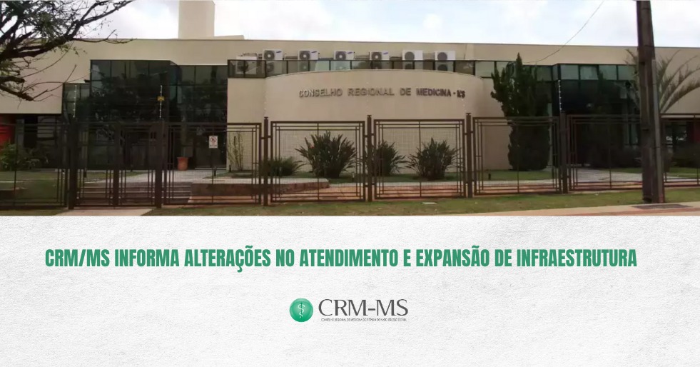 CRM/MS Informa Alterações no Atendimento e Expansão de Infraestrutura